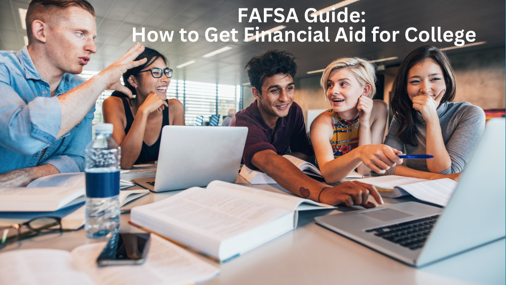 FAFSA financial aid guide explaining how students and families can pay for college using federal, state, and institutional aid.